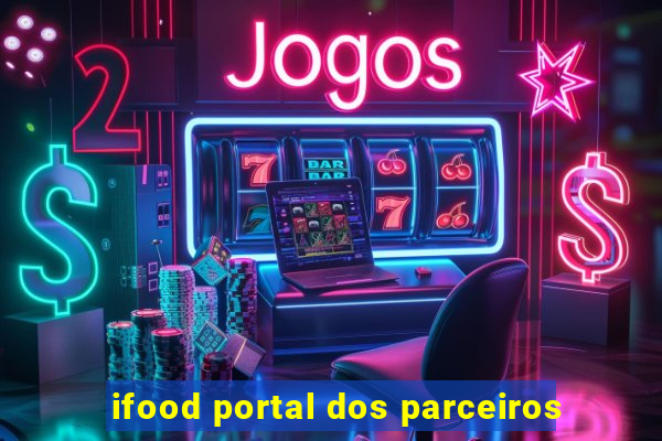 ifood portal dos parceiros